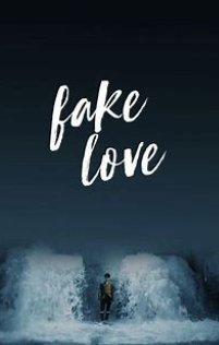 fake love什么意思