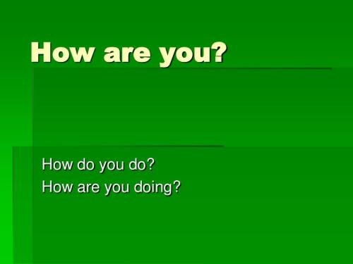 how are you doing的中文翻译是什么？