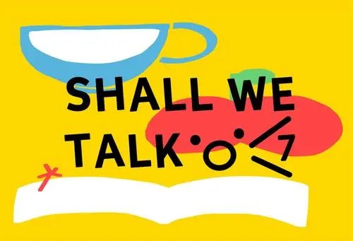 shall we talk的意思是什么？