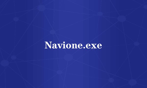 Navione.exe