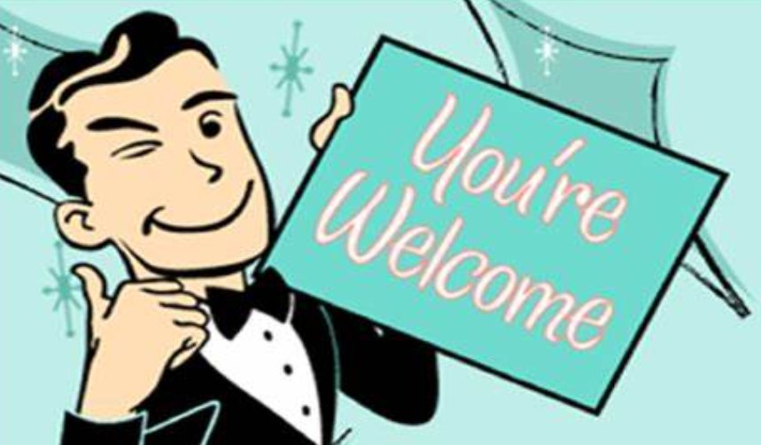 you are welcome啥意思