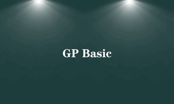 GP Basic